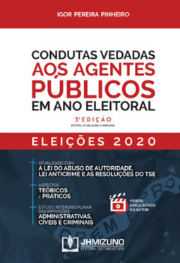 Condutas vedadas aos agentes públicos em ano eleitoral