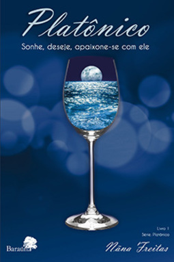 Platônico: Sonhe, deseje, apaixone-se com ele