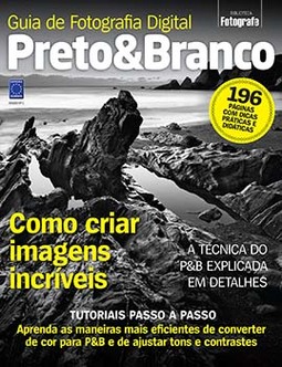 Guia de fotografia digital preto e branco