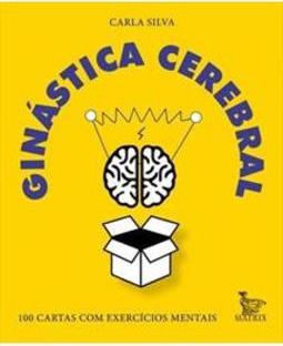 GINASTICA CEREBRAL: 100 CARTAS COM...(BARALHO)