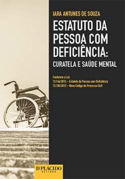 Estatuto da pessoa com deficiência: curatela e saúde mental