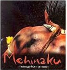 Mehinaku: Message From Amazon