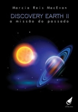 Discovery Earty II  A missão do passado