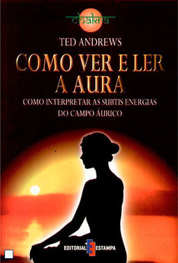 Como Ver e Ler a Aura