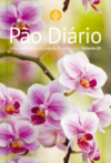 Pão Diário - Capa flores: uma meditação para cada dia do ano