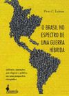 O Brasil no espectro de uma guerra híbrida: militares, operações psicológicas e política em uma perspectiva etnográfica
