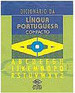 Dicionário Compacto Língua Portuguesa: A/Z