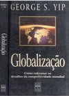 Globalização: como Enfrentar os Desafios da Competitividade Mundial