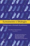 Letramento e dialogia: enfoques para a formação de professores