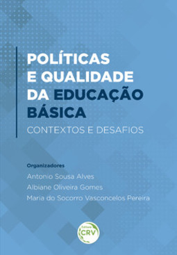 Políticas e qualidade da educação básica: contextos e desafios