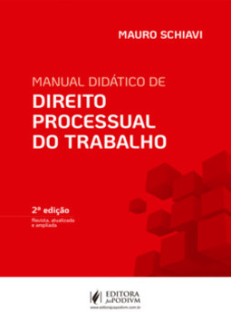Manual didático de direito processual do trabalho
