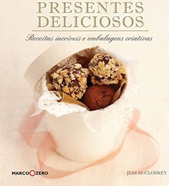 PRESENTES DELICIOSOS