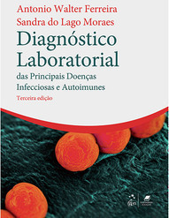 Diagnóstico laboratorial das principais doenças infecciosas e autoimunes