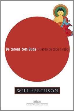De Carona com Buda: o Japão de Cabo a Cabo