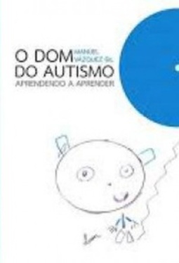 O Dom do Autismo