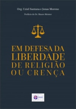 Em Defesa da Liberdade de Religião ou Crença