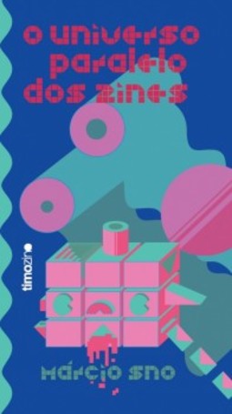 O universo paralelo dos zines