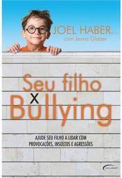 Seu Filho X Bullying