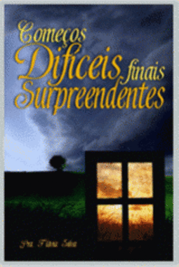 Começos difíceis, finais surpeendentes