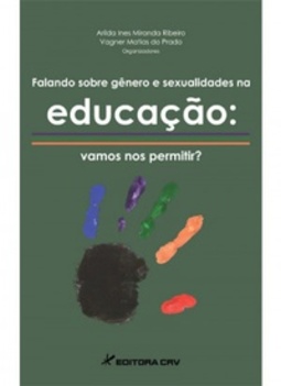Falando Sobre Gênero e Sexualidades na Educação: vamos nos permitir?