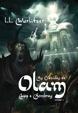 AS CRONICAS DE OLAM- LUZ E SOMBRAS