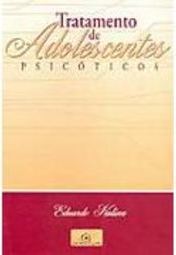 Tratamento de Adolescentes Psicóticos