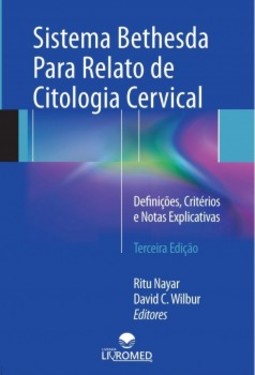 Sistema Bethesda para relato de citologia cervical: definições, critérios e notas explicativas