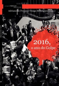 2016, o ano do Golpe