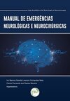 Manual de emergências neurológicas e neurocirúrgicas: liga acadêmica de neurologia e neurocirurgia