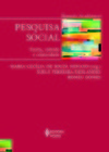 Pesquisa social: teoria, método e criatividade - Série Manuais Acadêmicos