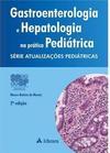 Gastroenterologia e Hepatologia na Pratica Pediátrica