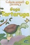 Animais do Reino: Guga Tartaruga