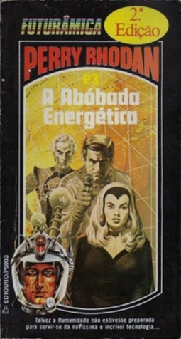 A Abóbada Energética (Perry Rhodan #3)