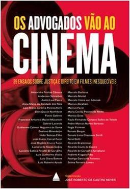 OS ADVOGADOS VAO AO CINEMA: 3...INESQUECIVEIS