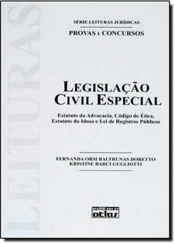 Legislação Civil Especial: Estatuto da Advocacia... - vol. 31