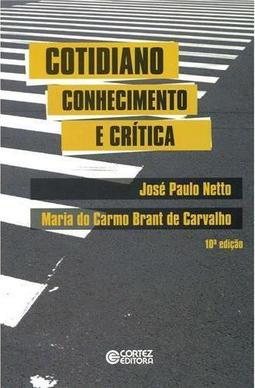 Cotidiano, Conhecimento e Crítica