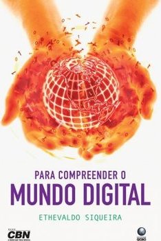 Para compreender o Mundo digital