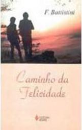Caminho da Felicidade