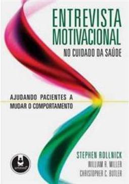 Entrevista Motivacional no Cuidado da Saúde