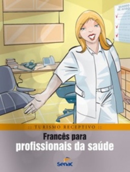Francês Para Profissionais Da Saúde (Turismo Receptivo)
