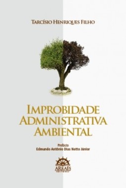 Improbidade administrativa ambiental