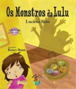 Os monstros de Lulu (Mundo da Lulu)