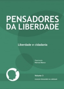 Pensadores da Liberdade (Coleção Pensadores da Liberdade #3)