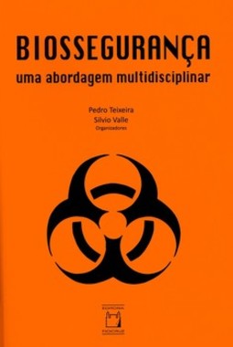 Biossegurança: uma abordagem multidisciplinar