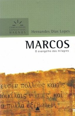 Marcos: o evangelho dos milagres
