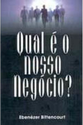 Qual é o Nosso Negócio?