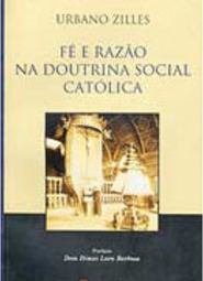 Fé e Razão na Doutrina Social Católica