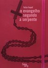 O Evangelho Segundo a Serpente