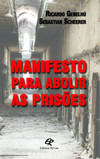 Manifesto para abolir as prisões