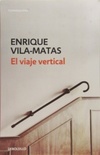 El viaje vertical (Colección: Contemporanea)